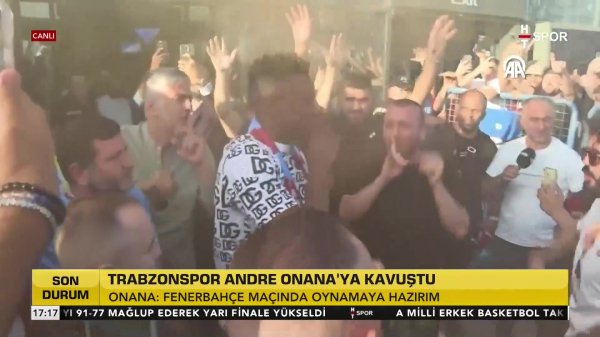 像回家一样😇奥纳纳抵达土耳其受剧烈    欢迎，与现场球迷热